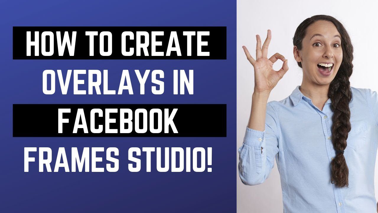 How To Make Custom Frames for Facebook